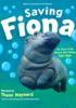 Go to record Saving Fiona : the story of the world's most famous baby h...