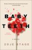 Go to record Baby teeth : a novel