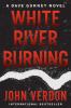 Go to record White River burning