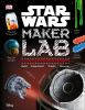 Go to record Star Wars maker lab : 20 craft and science projects
