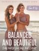 Go to record Balanced and beautiful : 5-day reset for your body, mind, ...