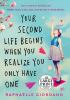 Go to record Your second life begins when you realize you only have one...