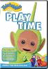 Go to record Teletubbies. Play time.