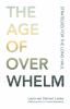 Go to record The age of overwhelm : strategies for the long haul