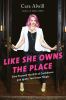 Go to record Like she owns the place : give yourself the gift of confid...