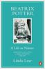 Go to record Beatrix Potter : a life  in nature