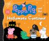Go to record Peppa Pig and the halloween costume.