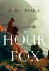 Go to record The hour of the fox : a novel