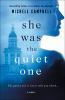 Go to record She was the quiet one : a novel