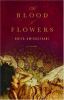 Go to record The blood of flowers : a novel