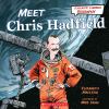 Go to record Meet Chris Hadfield