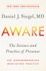 Go to record Aware : the science and practice of presence : the groundb...