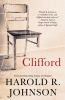 Go to record Clifford : a memoir, a fiction, a fantasy, a thought exper...