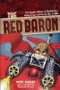 Go to record The Red Baron : the graphic history of Richthofen's Flying...