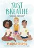 Go to record Just breathe : meditation, mindfulness, movement, and more