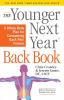 Go to record The younger next year back book : the whole-body plan to c...