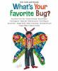 Go to record What's your favorite bug?