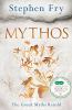 Go to record Mythos : the Greek myths retold