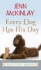 Go to record Every dog has his day