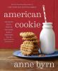 Go to record American cookie : the snaps, drops, jumbles, tea cakes, ba...