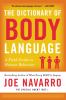Go to record The dictionary of body language : a field guide to human b...