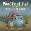Go to record The pout-pout fish and the can't-sleep blues