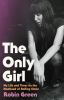 Go to record The only girl : my life and times on the masthead of Rolli...