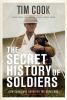 Go to record The secret history of soldiers : how Canadians survived th...