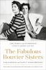 Go to record The fabulous Bouvier sisters : the tragic and glamorous li...