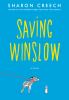 Go to record Saving Winslow : a novel