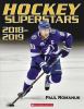 Go to record Hockey superstars 2018-2019 : your complete guide to the 2...
