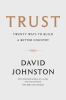 Go to record Trust : twenty ways to build a better country