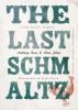 Go to record The last schmaltz : a very serious cookbook