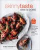 Go to record Skinnytaste one & done : 140 no-fuss dinners for your Inst...