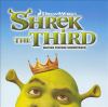 Go to record Shrek the Third : motion picture soundtrack.