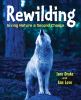 Go to record Rewilding : giving nature a second chance