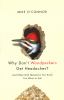 Go to record Why don't woodpeckers get headaches? : and other answers t...