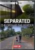 Go to record Separated : children at the border
