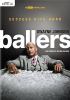 Go to record Ballers. The complete second season.