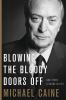 Go to record Blowing the bloody doors off : and other lessons in life
