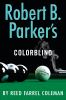 Go to record Robert B. Parker's Colorblind