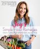 Go to record Joy's simple food remedies : tasty cures for whatever's ai...