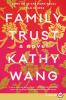Go to record Family trust : a novel