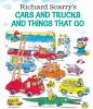 Go to record Richard Scarry's Cars and trucks and things that go.