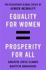 Go to record Equality for women=prosperity for all : the disastrous glo...