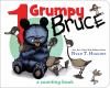 Go to record 1 grumpy Bruce : a counting book