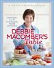Go to record Debbie Macomber's table : sharing the joy of cooking with ...