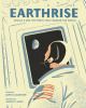 Go to record Earthrise : Apollo 8 and the photo that changed the world