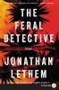 Go to record The feral detective : a novel