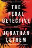Go to record The feral detective : a novel